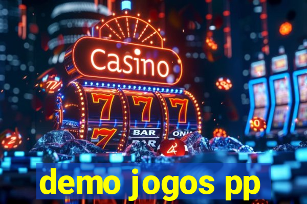 demo jogos pp